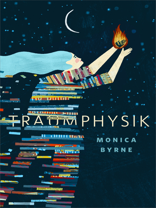 Title details for Traumphysik by Monica Byrne - Available